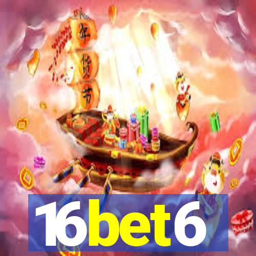 16bet6