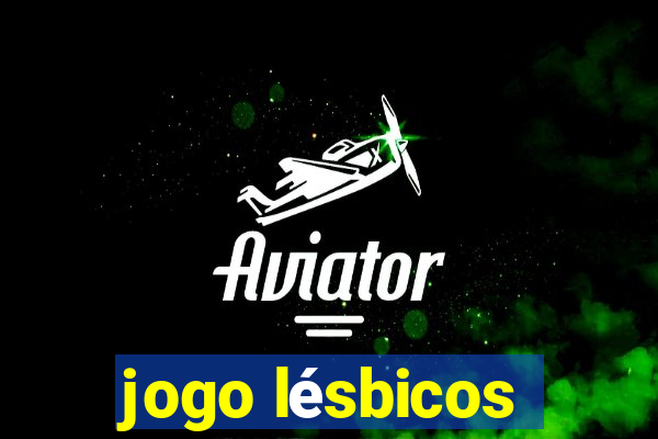 jogo lésbicos