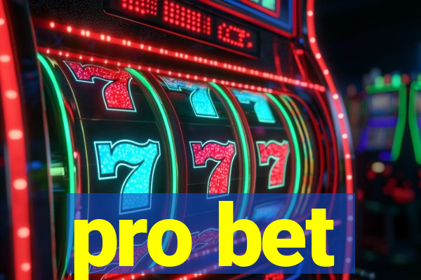 pro bet