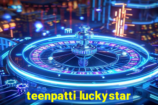 teenpatti luckystar