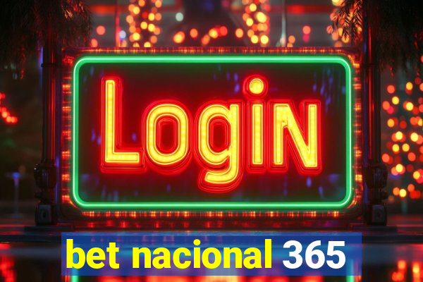 bet nacional 365