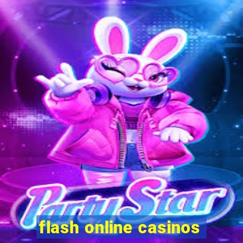 flash online casinos