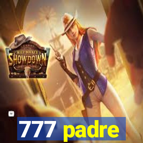 777 padre