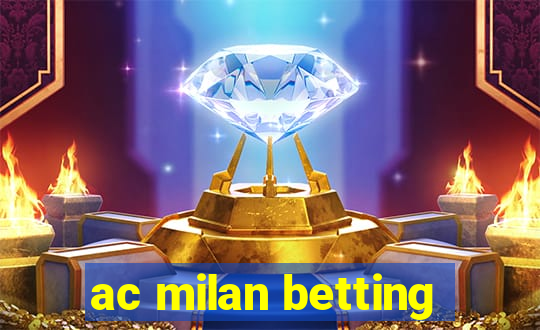 ac milan betting