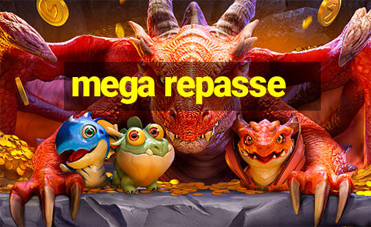 mega repasse