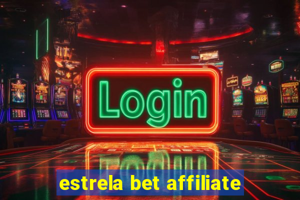 estrela bet affiliate