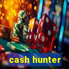 cash hunter