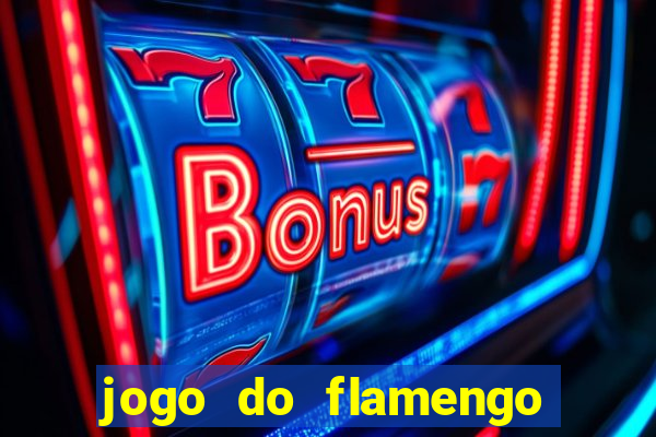 jogo do flamengo vai passar na fla tv