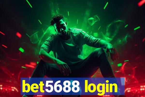 bet5688 login