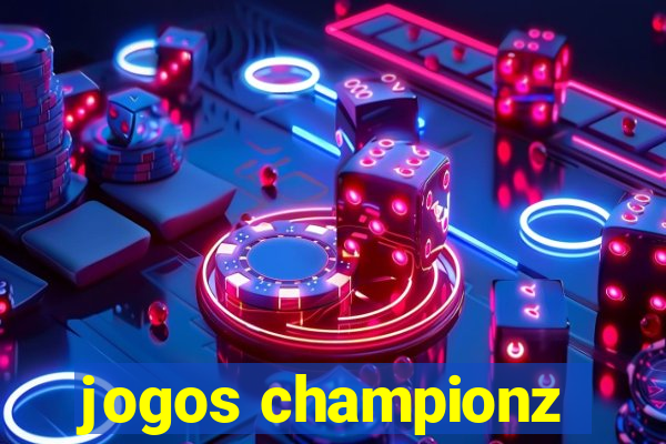 jogos championz