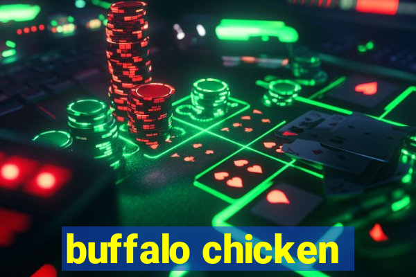 buffalo chicken