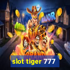 slot tiger 777