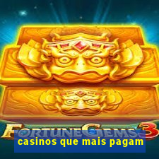 casinos que mais pagam