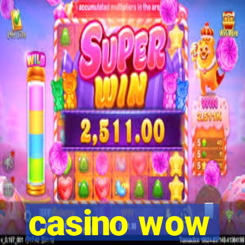 casino wow