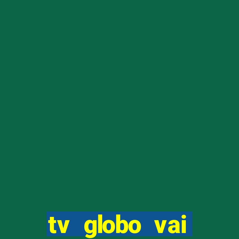 tv globo vai passar o jogo do flamengo hoje