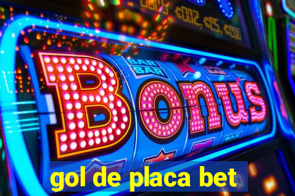 gol de placa bet