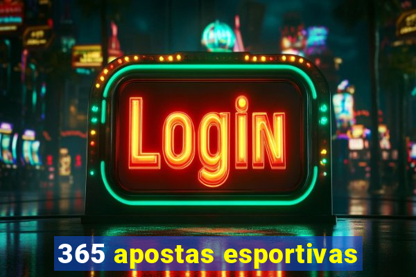 365 apostas esportivas