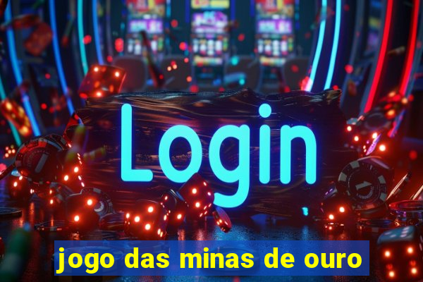 jogo das minas de ouro