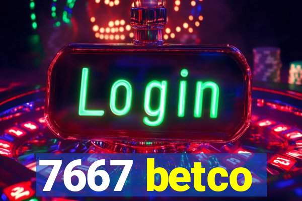 7667 betco