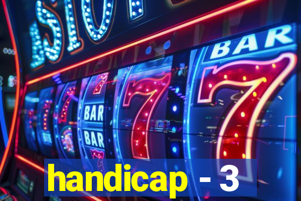 handicap - 3