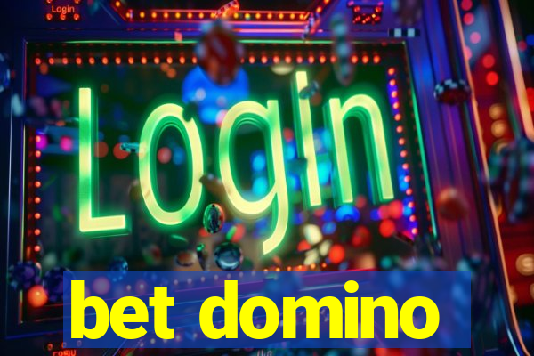 bet domino