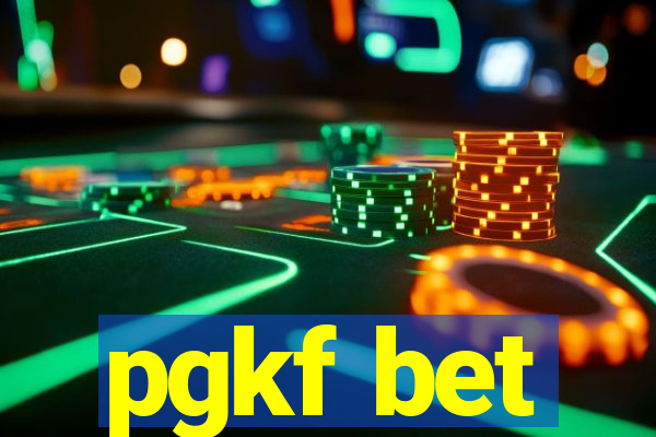 pgkf bet