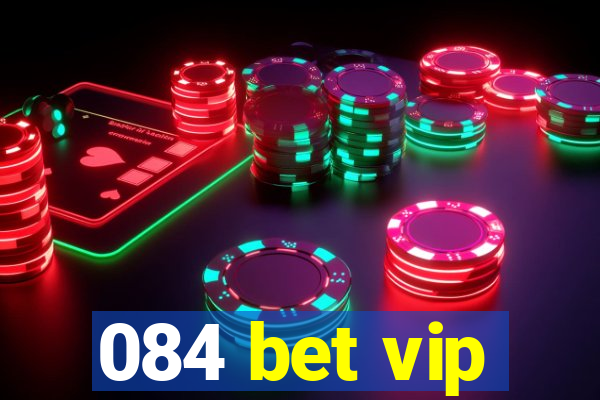 084 bet vip