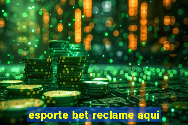 esporte bet reclame aqui