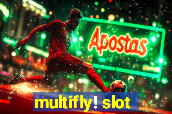 multifly! slot