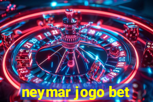 neymar jogo bet