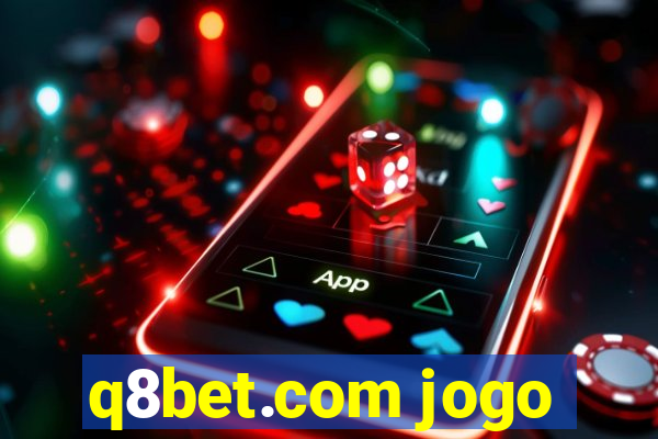 q8bet.com jogo