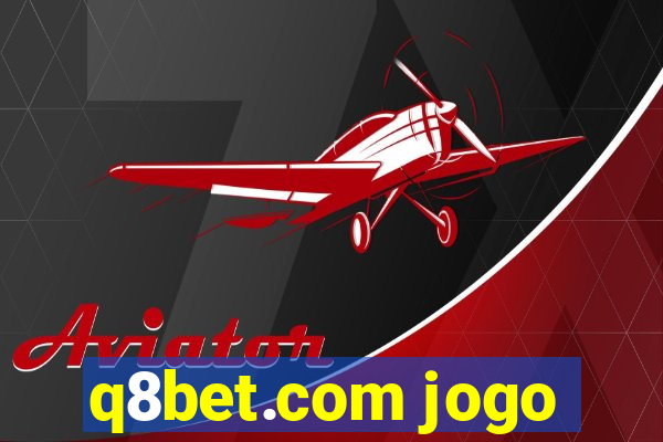 q8bet.com jogo