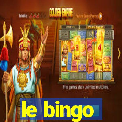 le bingo