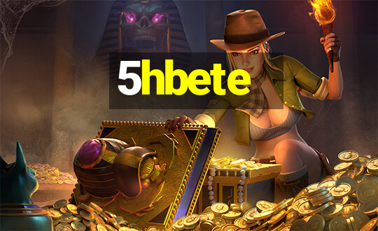 5hbete