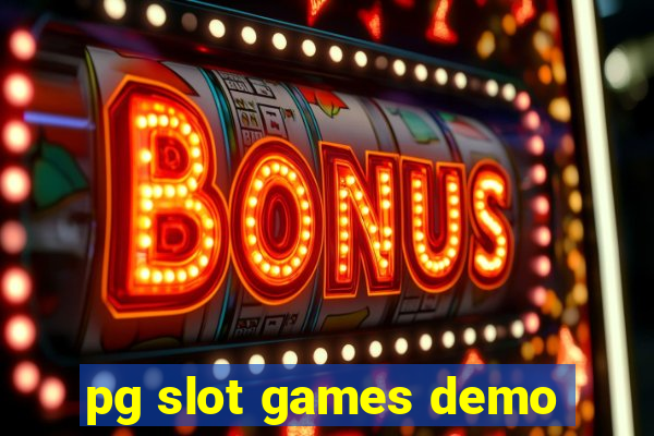 pg slot games demo