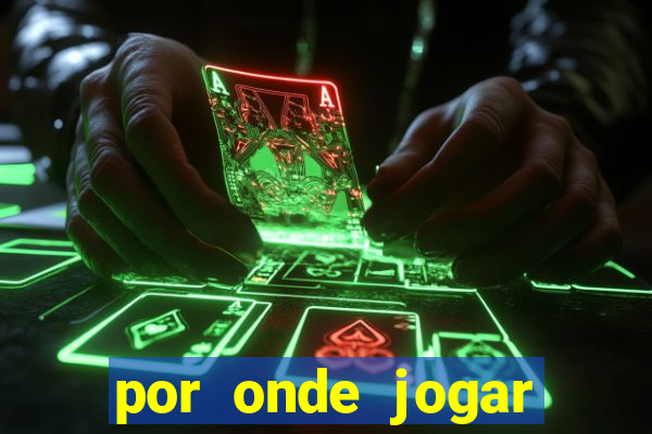 por onde jogar fortune tiger