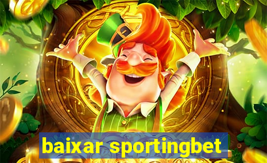 baixar sportingbet