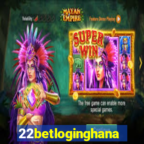 22betloginghana