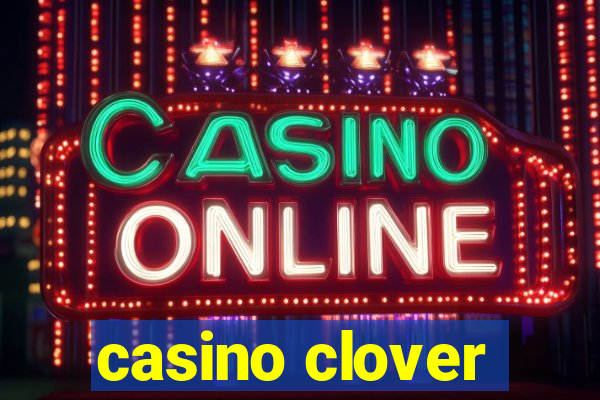 casino clover