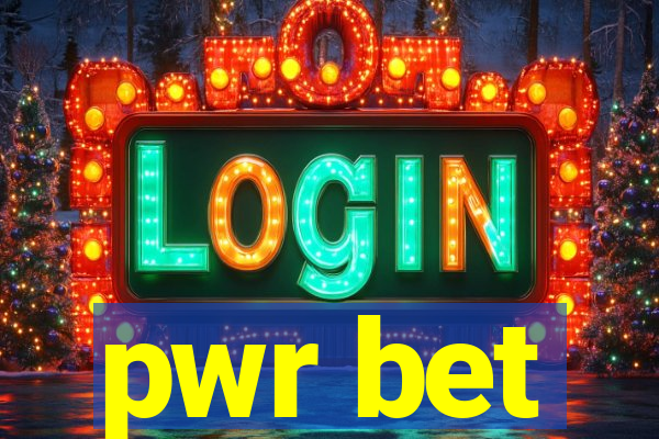 pwr bet