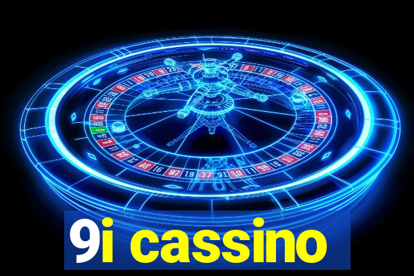 9i cassino