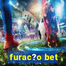 furac?o bet