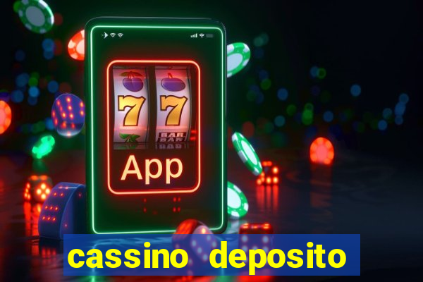 cassino deposito minimo 5 reais