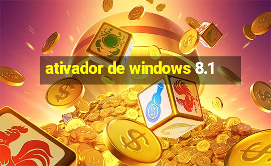 ativador de windows 8.1