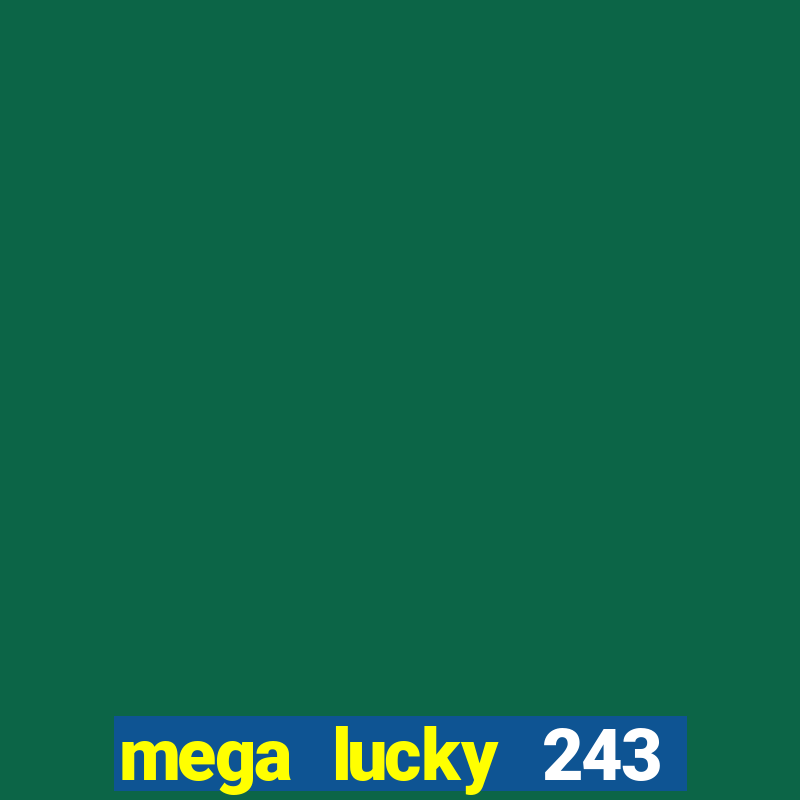 mega lucky 243 slot free play