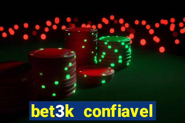 bet3k  confiavel