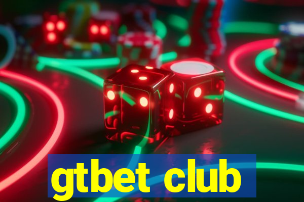 gtbet club