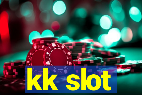 kk slot