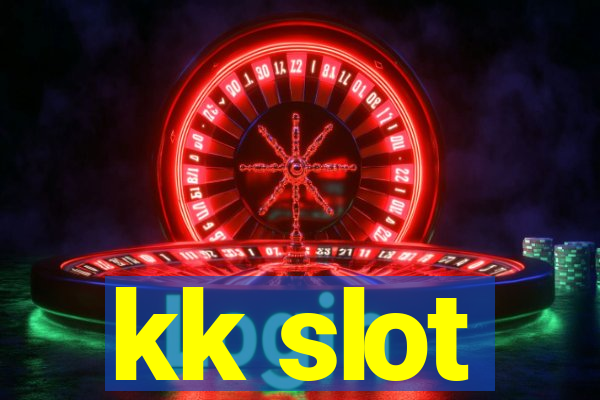 kk slot