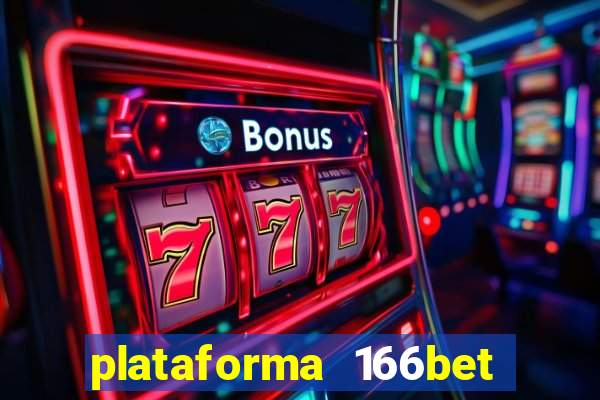 plataforma 166bet é confiável